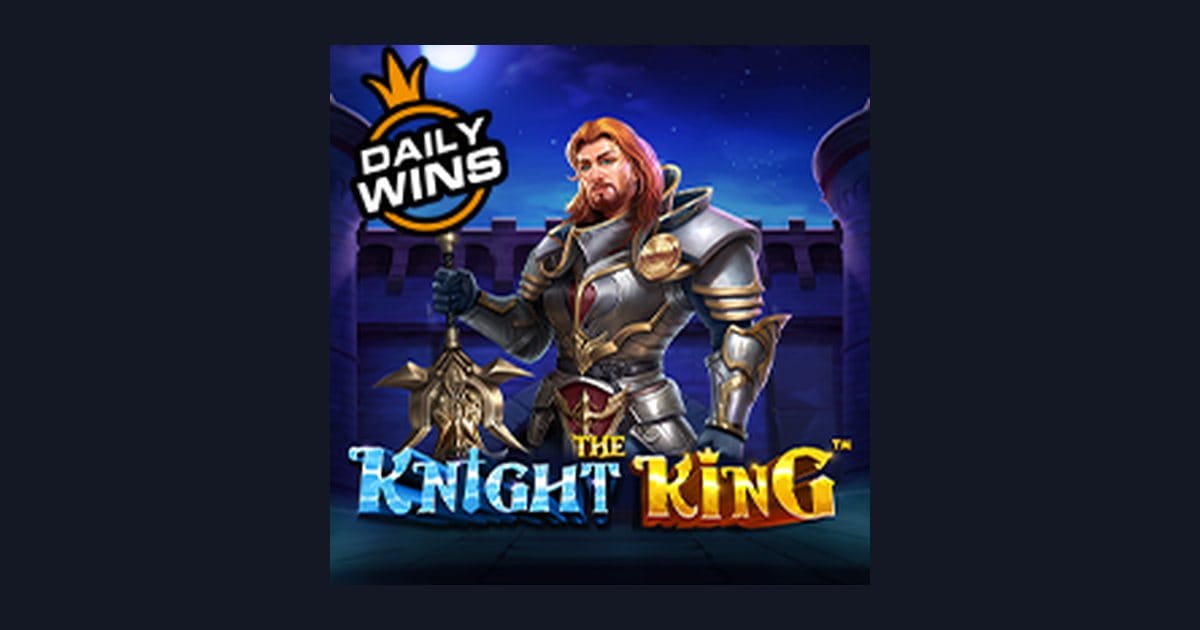 Raih Jackpot Progresif Terbesar di Slot The Knight King dari Pragmatic Play